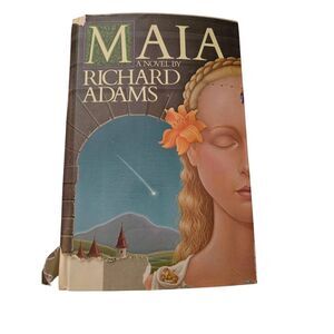 Maia a novel by Richard Adams